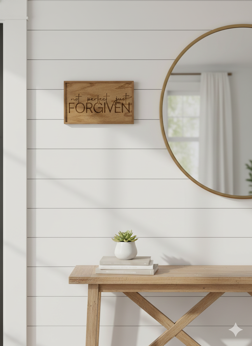 Not Perfect, Just Forgiven - 6"x10" Wooden Sign
